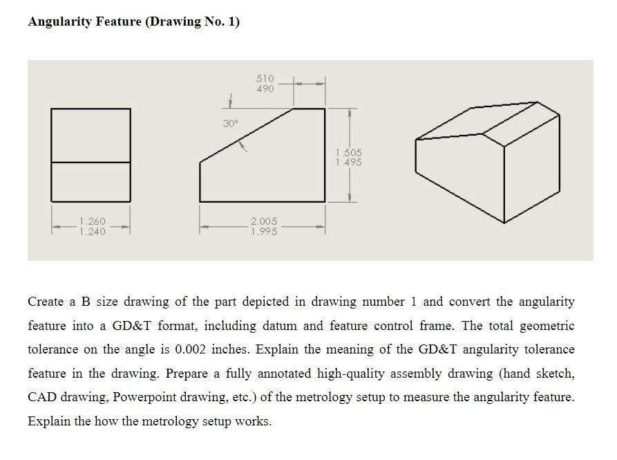 Solved Angularity Feature Drawing No 1 510 490 1 300 1 Chegg Com