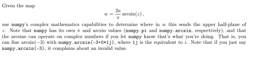 Solved TT Given the map 2a w = arcsin(2), use numpy's | Chegg.com