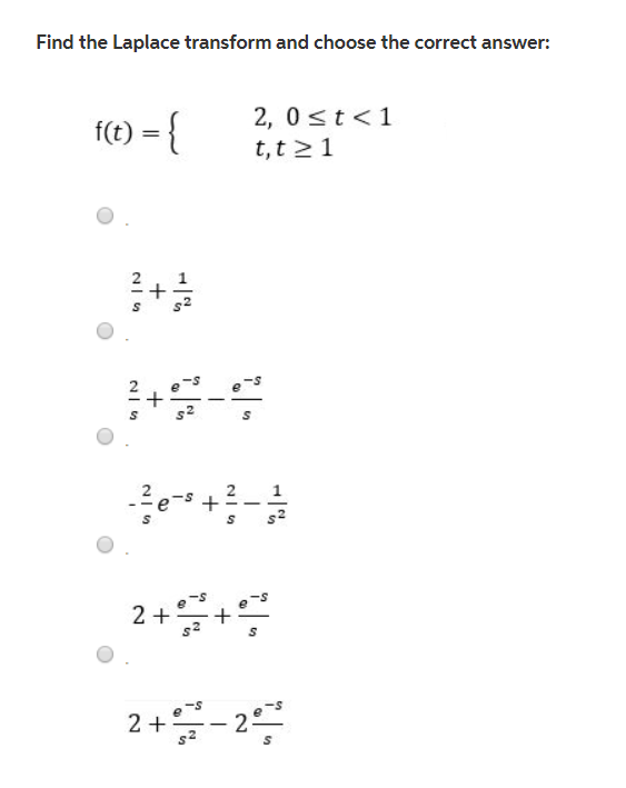 Solved Find the Laplace transform and choose the correct | Chegg.com