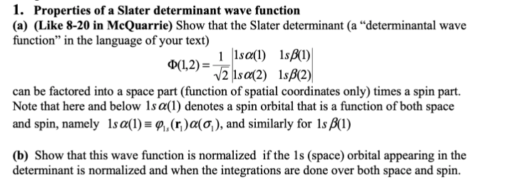 Solved 1. Properties of a Slater determinant wave function | Chegg.com