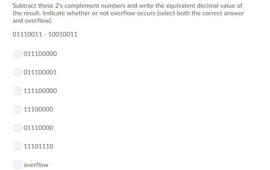 Solved Subtract These 2's Complement Numbers And Write The | Chegg.com