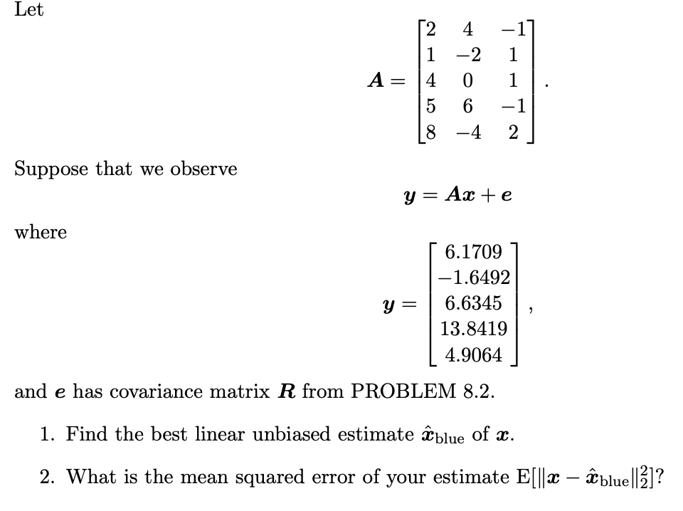 Solved Let A 2 4 1 -2 4 0 5 6 8 -4 1 1 -1 2 Suppose that | Chegg.com