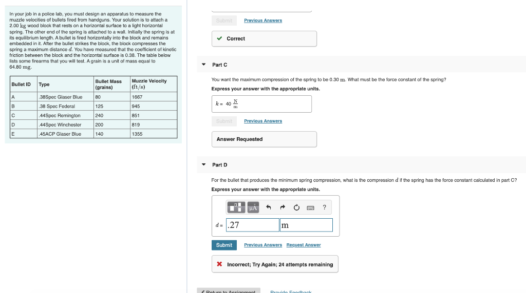 Solved Previous Answers In your job in a police lab, you