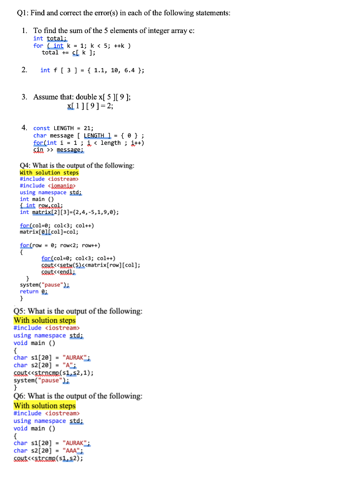 Solved Q1: Find and correct the error(s) in each of the | Chegg.com