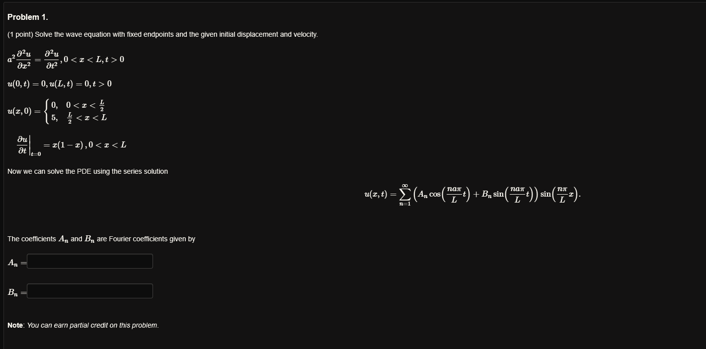 Solved Problem 1. (1 point) Solve the wave equation with | Chegg.com