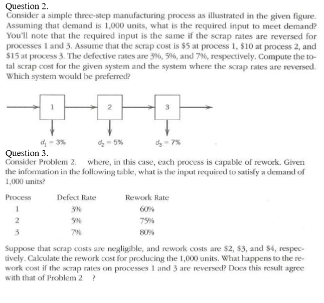 Solved Question2 Consider a simple three-step manufacturing | Chegg.com