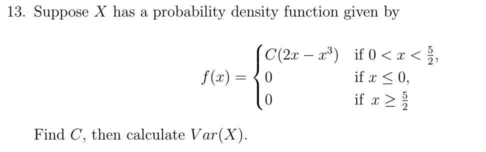 Solved 13. Suppose X has a probability density function | Chegg.com