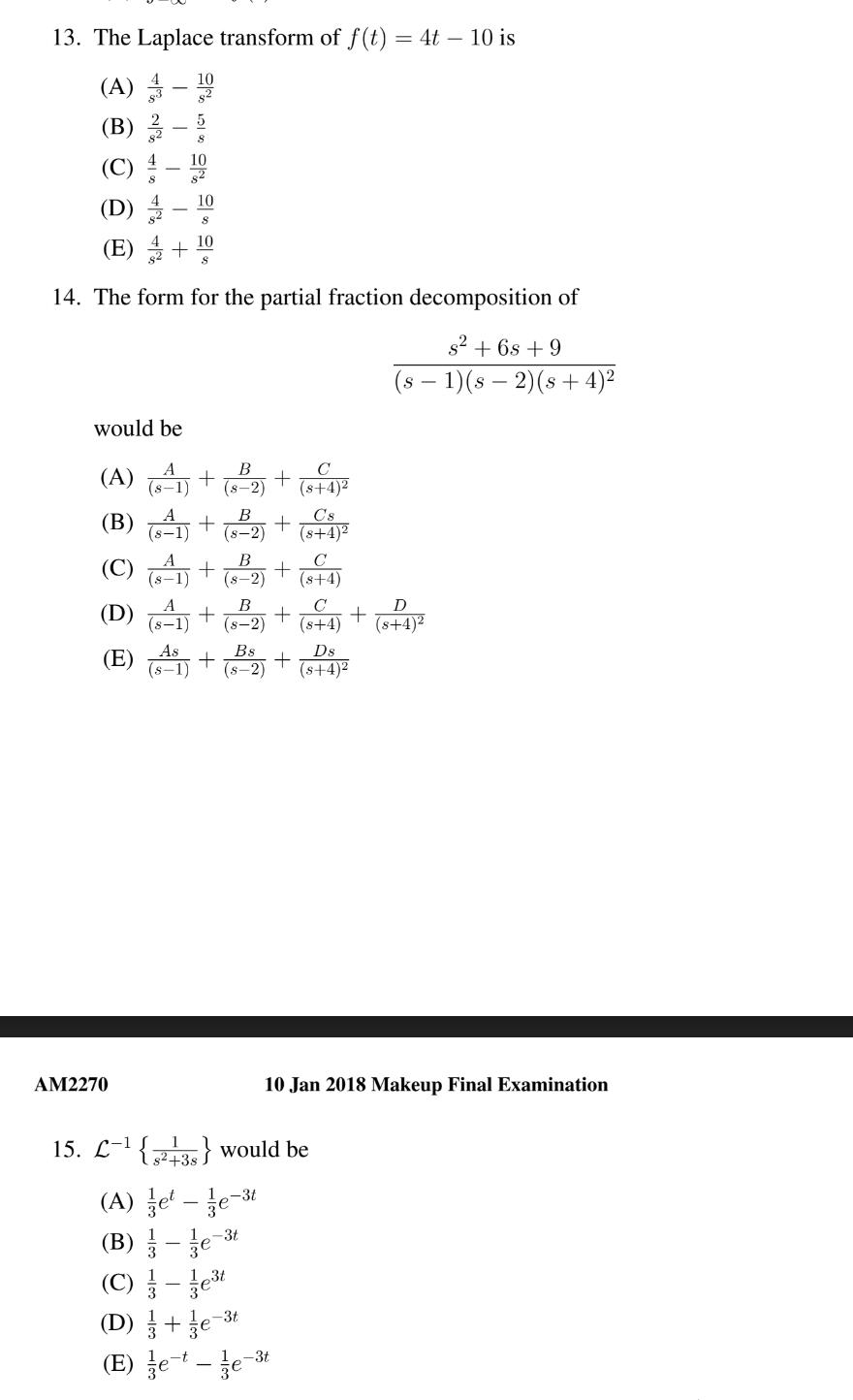 Solved 13 The Laplace Transform Of Ft4t−10 Is A