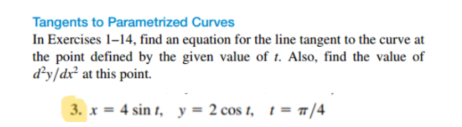 Solved Tangents to Parametrized CurvesIn Exercises 1-14, | Chegg.com