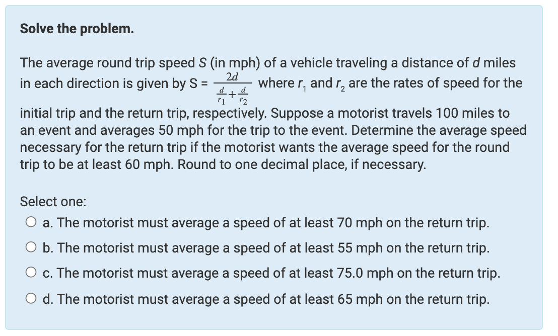 Solved Solve the problem. 12 The average round trip speed S | Chegg.com