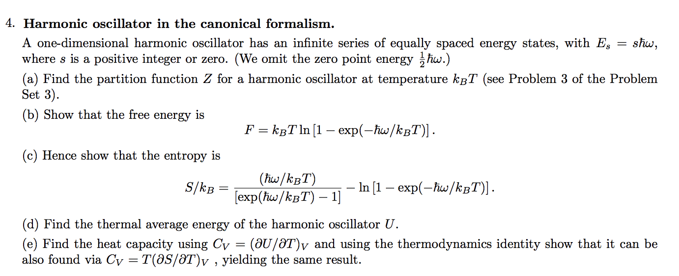 Solved 4. Harmonic oscillator in the canonical formalism A