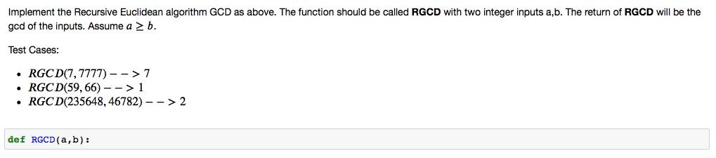 Solved Implement the Recursive Euclidean algorithm GCD as | Chegg.com