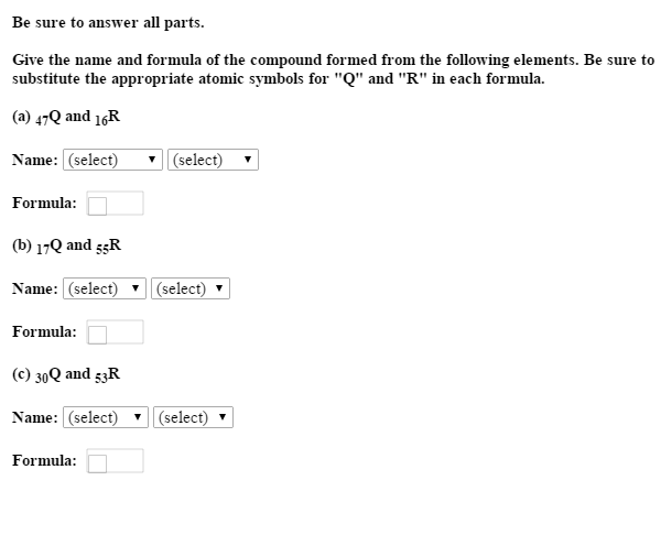 Solved Be sure to answer all parts. Give the name and the | Chegg.com
