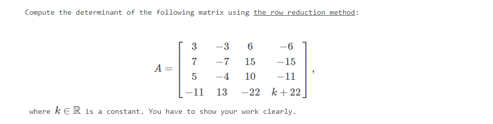 Solved Compute the determinant of the following matrix using | Chegg.com