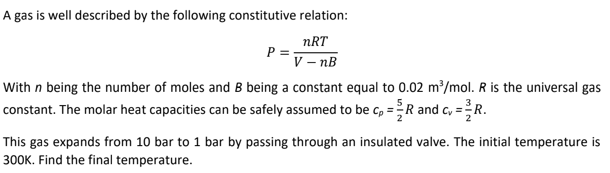 Solved A gas is well described by the following constitutive | Chegg.com