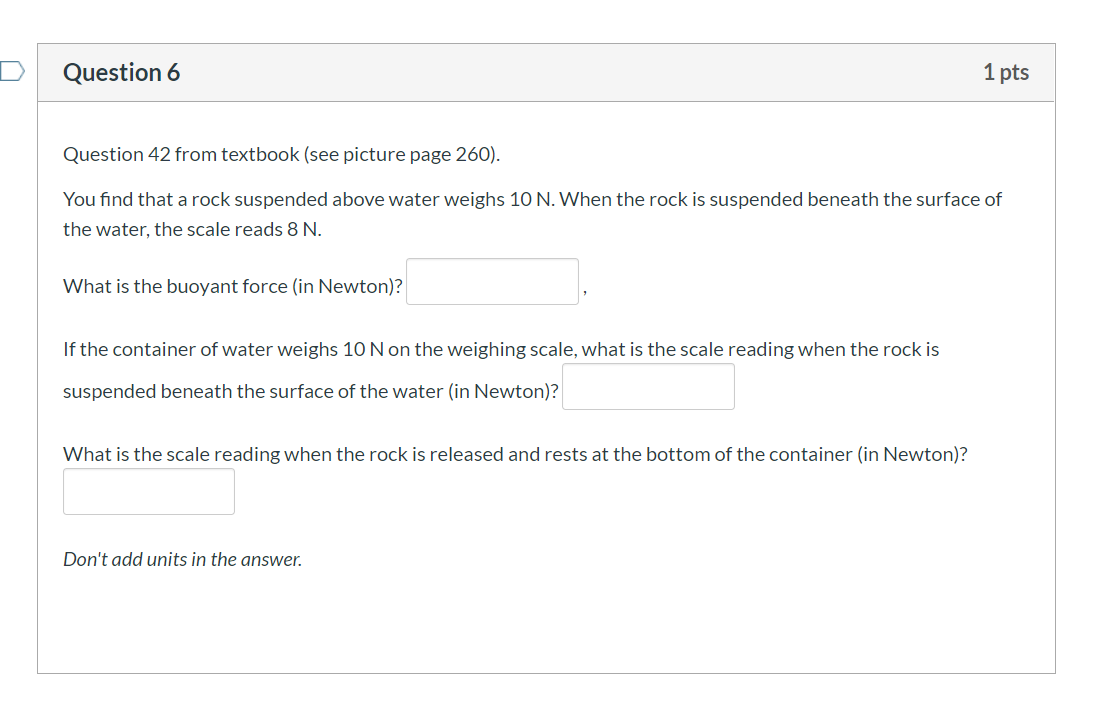 Solved Question 1 1 pts The concept of pressure involves | Chegg.com