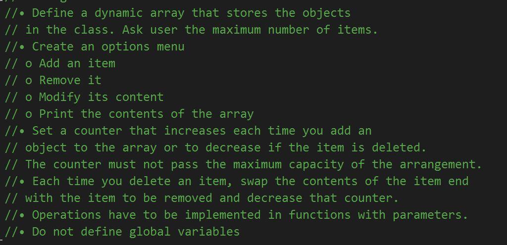 Solved //• Define a dynamic array that stores the objects // | Chegg.com