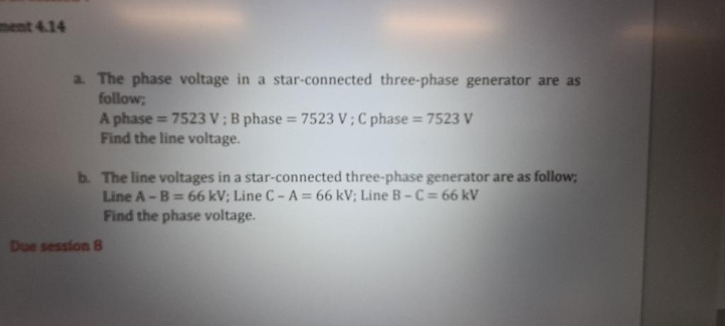 Solved A The Phase Voltage In A Star Connected Three Phase Chegg Com