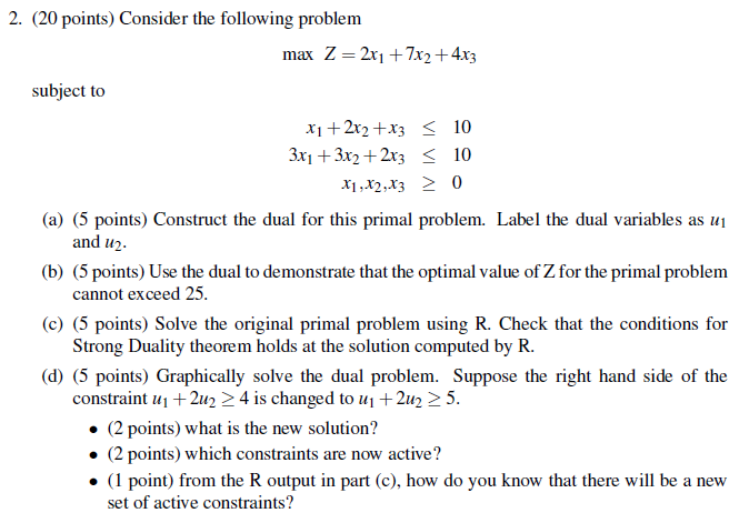 Solved 2. (20 Points) Consider The Following Problem | Chegg.com