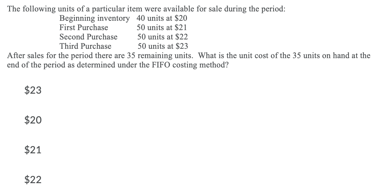 Solved The Following Units Of A Particular Item Were 