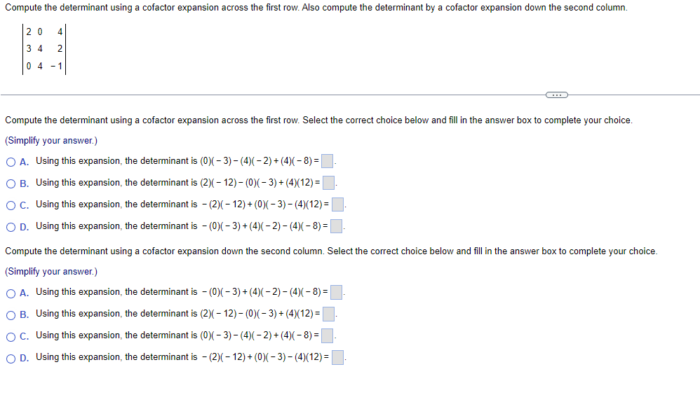 Solved Compute the determinant using a cofactor expansion Chegg