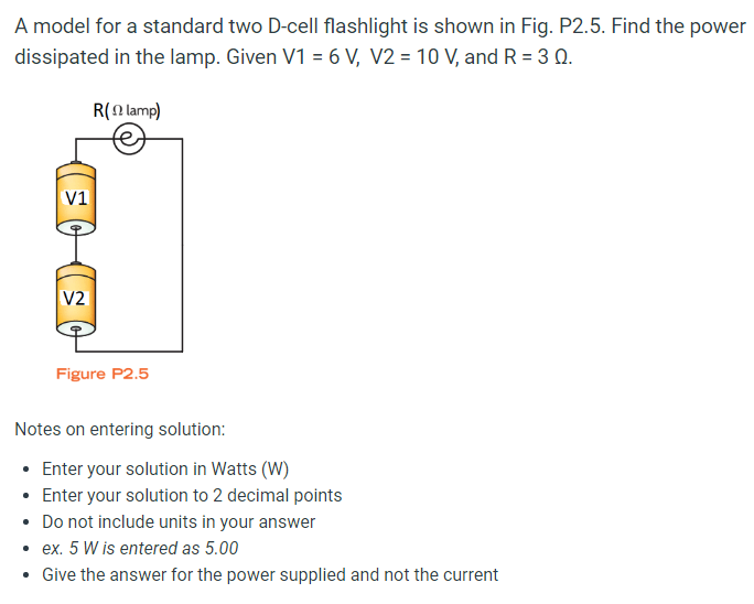 Solved A model for a standard two D-cell flashlight is shown | Chegg.com
