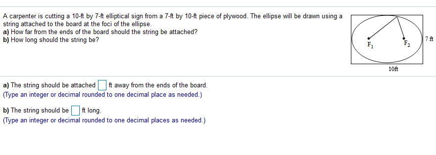 Solved A carpenter is cutting a 10-ft by 7-ft elliptical | Chegg.com