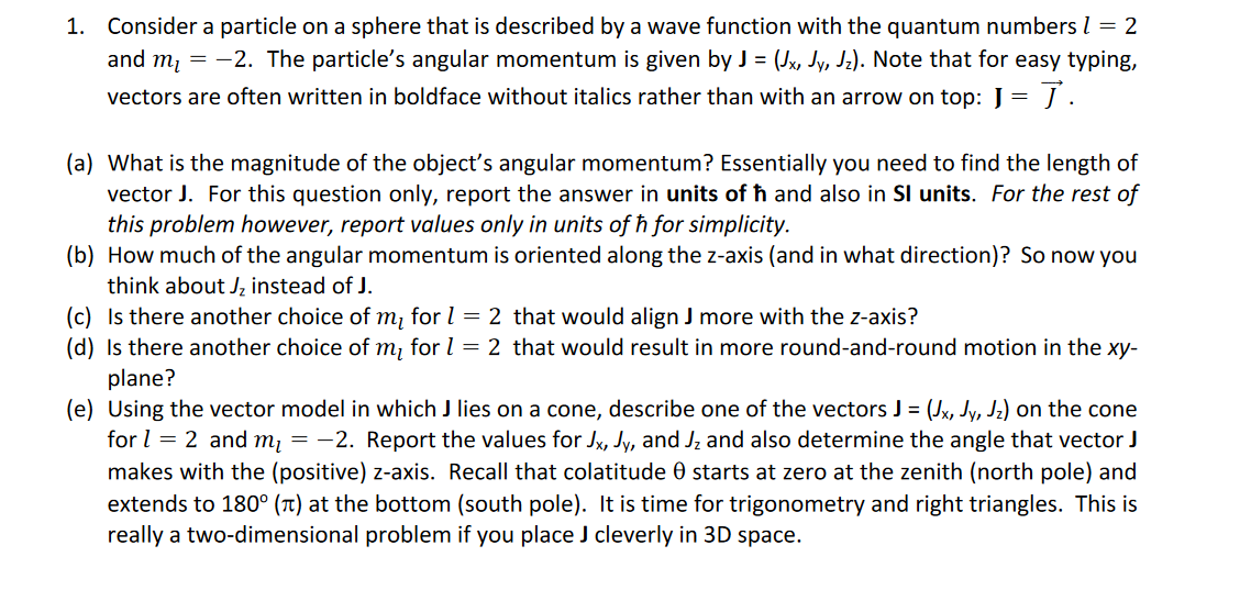 1. Consider a particle on a sphere that is described | Chegg.com