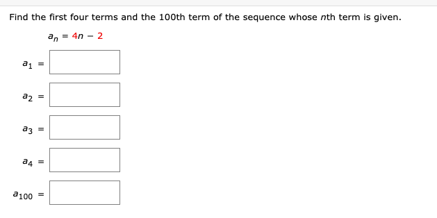 Solved Find The First Four Terms And The 100th Term Of The