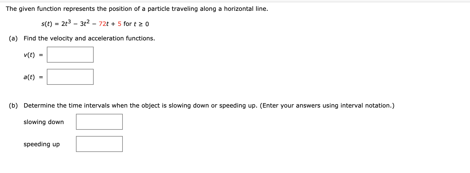Solved The given function represents the position of a | Chegg.com