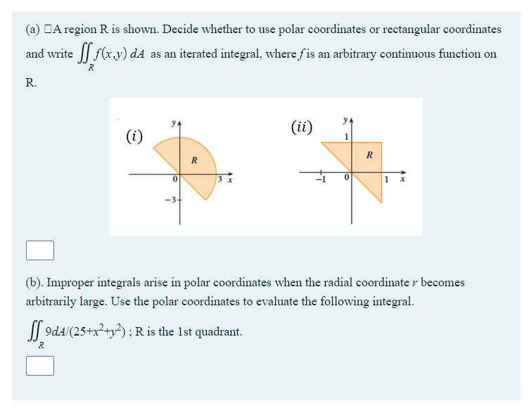 Solved (a) A region R is shown. Decide whether to use polar | Chegg.com