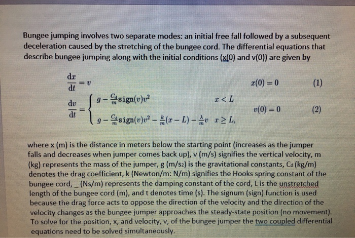 Solved Bungee Jumping Involves Two Separate Modes: An | Chegg.com