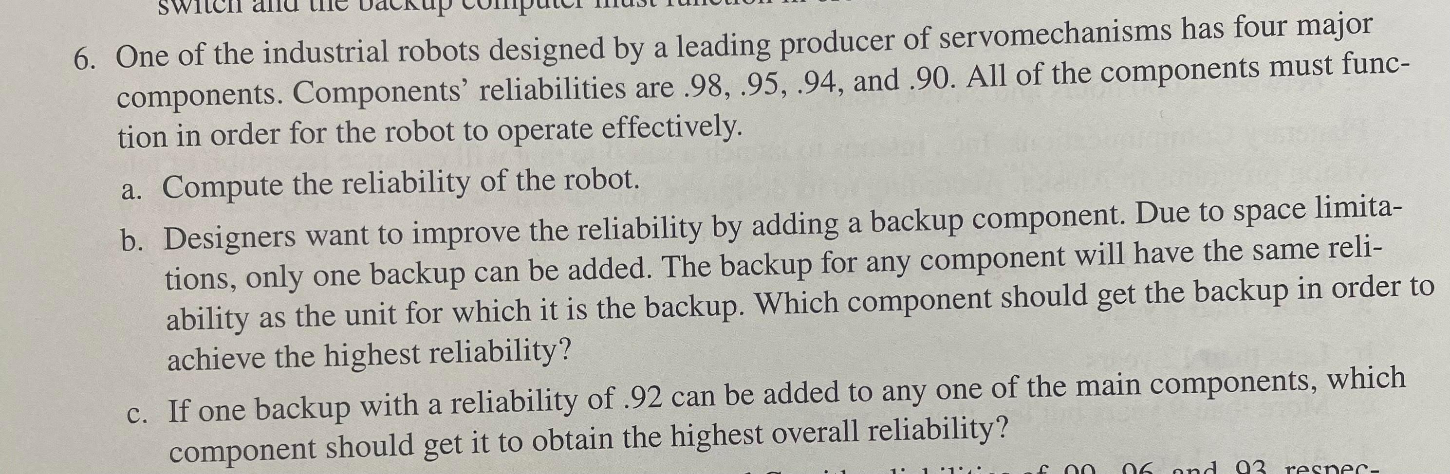 Solved 6. One Of The Industrial Robots Designed By A Leading 