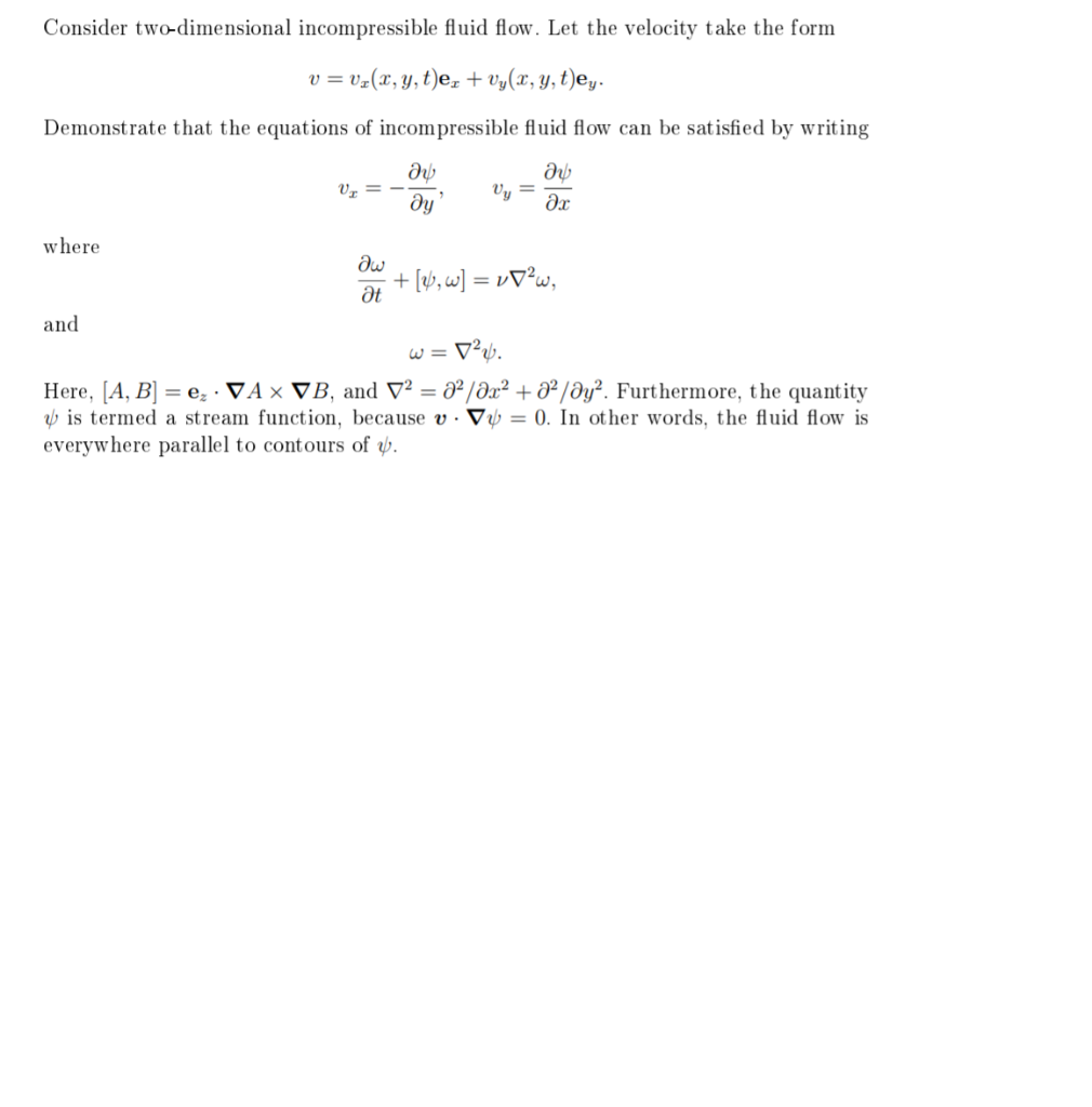 Solved Consider two-dimensional incompressible fluid flow. | Chegg.com