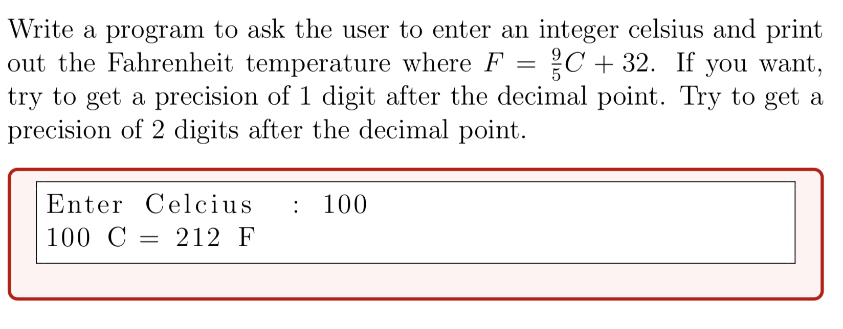 Solved Write a program to ask the user to enter an integer | Chegg.com