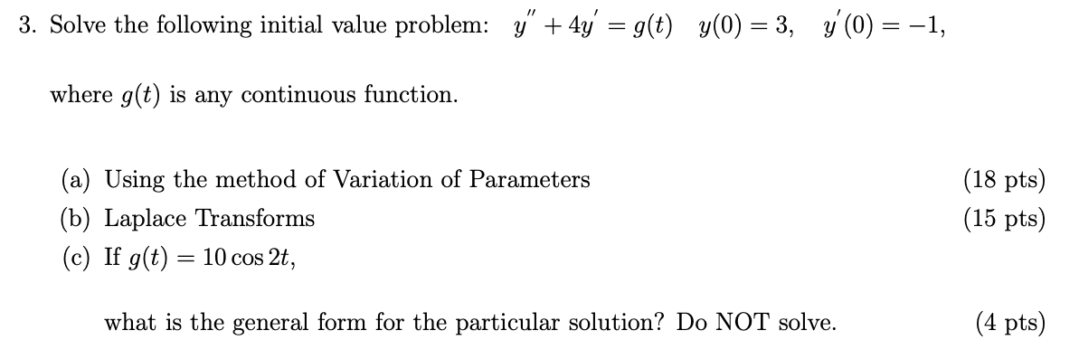 3 Solve The Following Initial Value Problem 4y Chegg Com