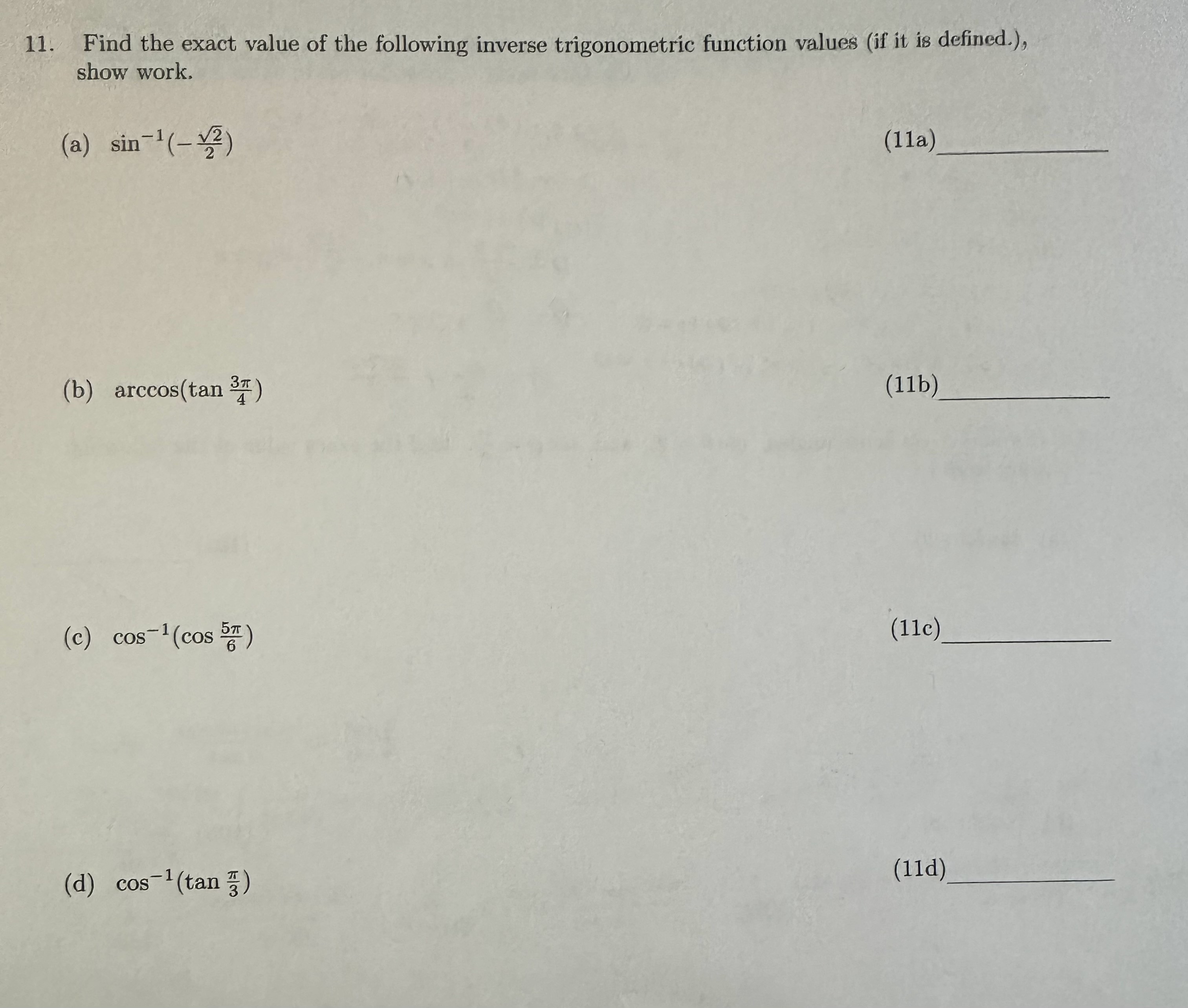 Solved 11. Find the exact value of the following inverse | Chegg.com