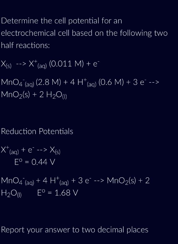 Solved Determine The Cell Potential For An Electrochemical 0413