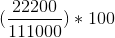 (\frac{22200}{111000})*100