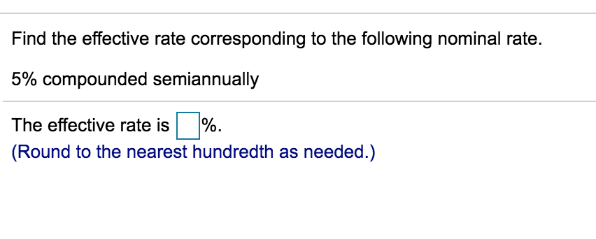 Solved Find the effective rate corresponding to the | Chegg.com