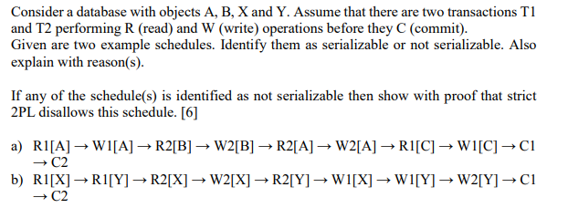 Solved Consider A Database With Objects A, B, X And Y. | Chegg.com