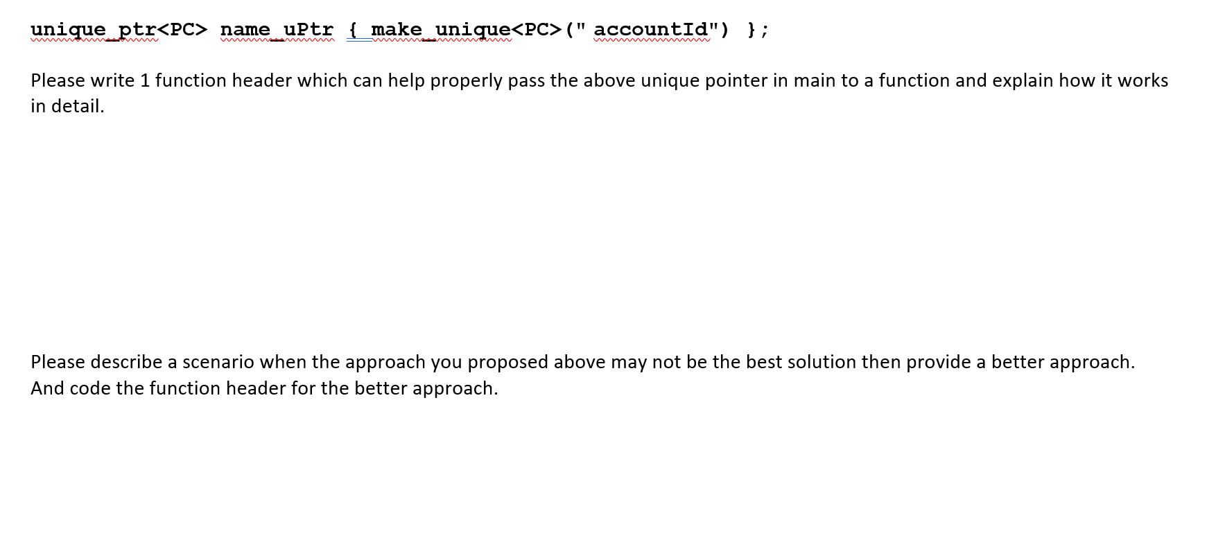 Solved unique ptr name uptr { make unique(" accountId") };