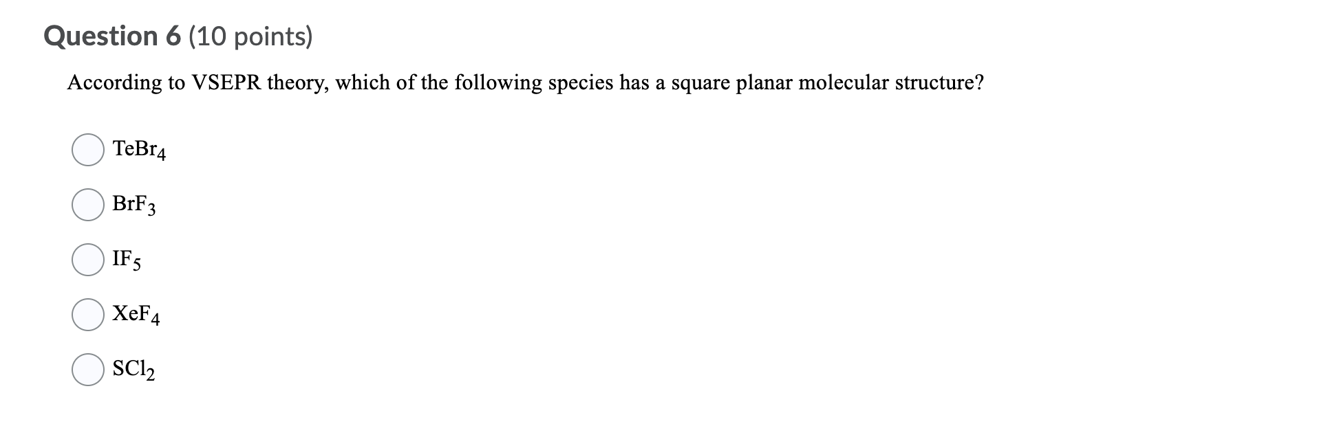 Solved Question 6 (10 Points) According To VSEPR Theory, | Chegg.com