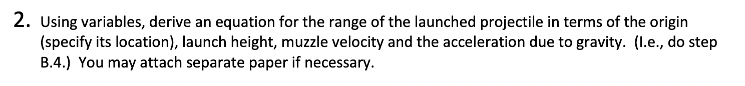 Solved 2. Using variables, derive an equation for the range | Chegg.com