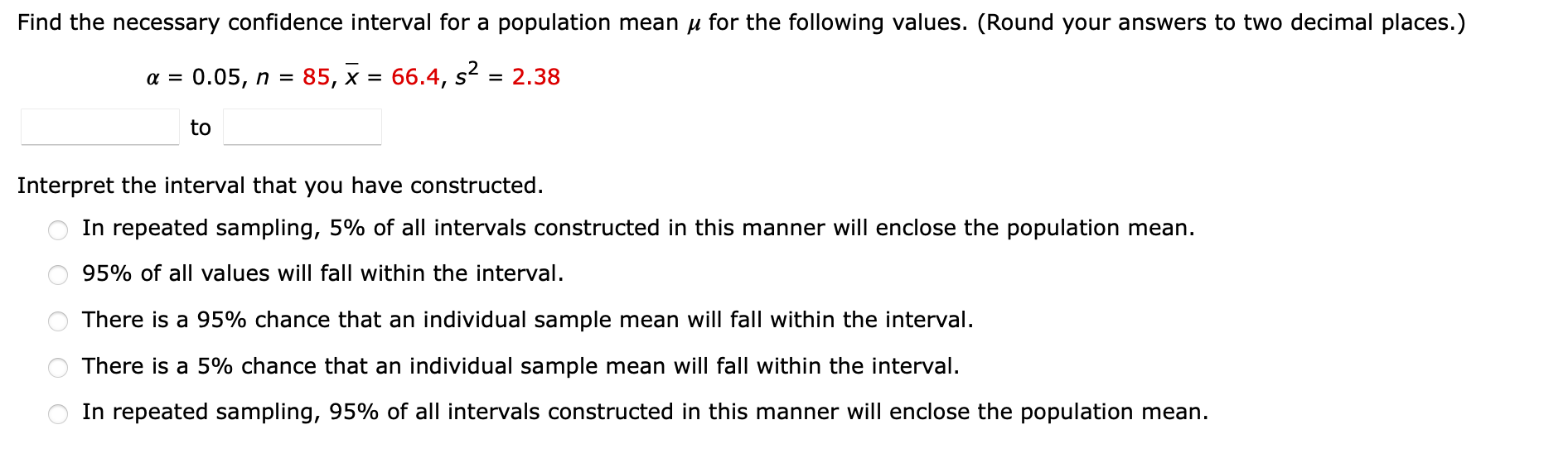 Solved Find the necessary confidence interval for a | Chegg.com