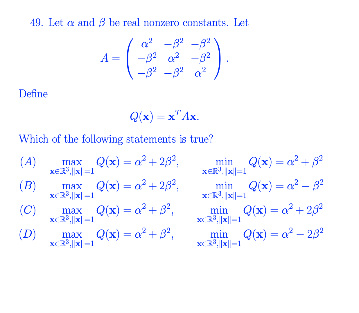 49. Let \( \alpha \) and \( \beta \) be real nonzero constants. Let \[ A=\left(\begin{array}{ccc} \alpha^{2} & -\beta^{2} & -