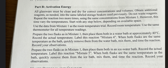 Solved For the temperature studies in Part B, a student | Chegg.com