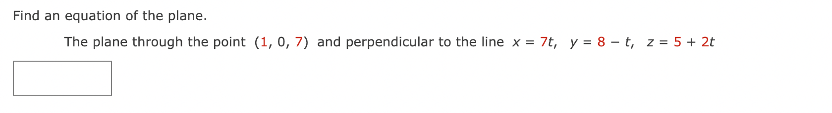 Solved Find an equation of the plane. The plane through the | Chegg.com