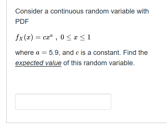 Solved Consider A Continuous Random Variable With Pdf Fx X Chegg Com