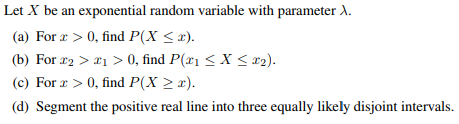 Solved Let X be an exponential random variable with | Chegg.com